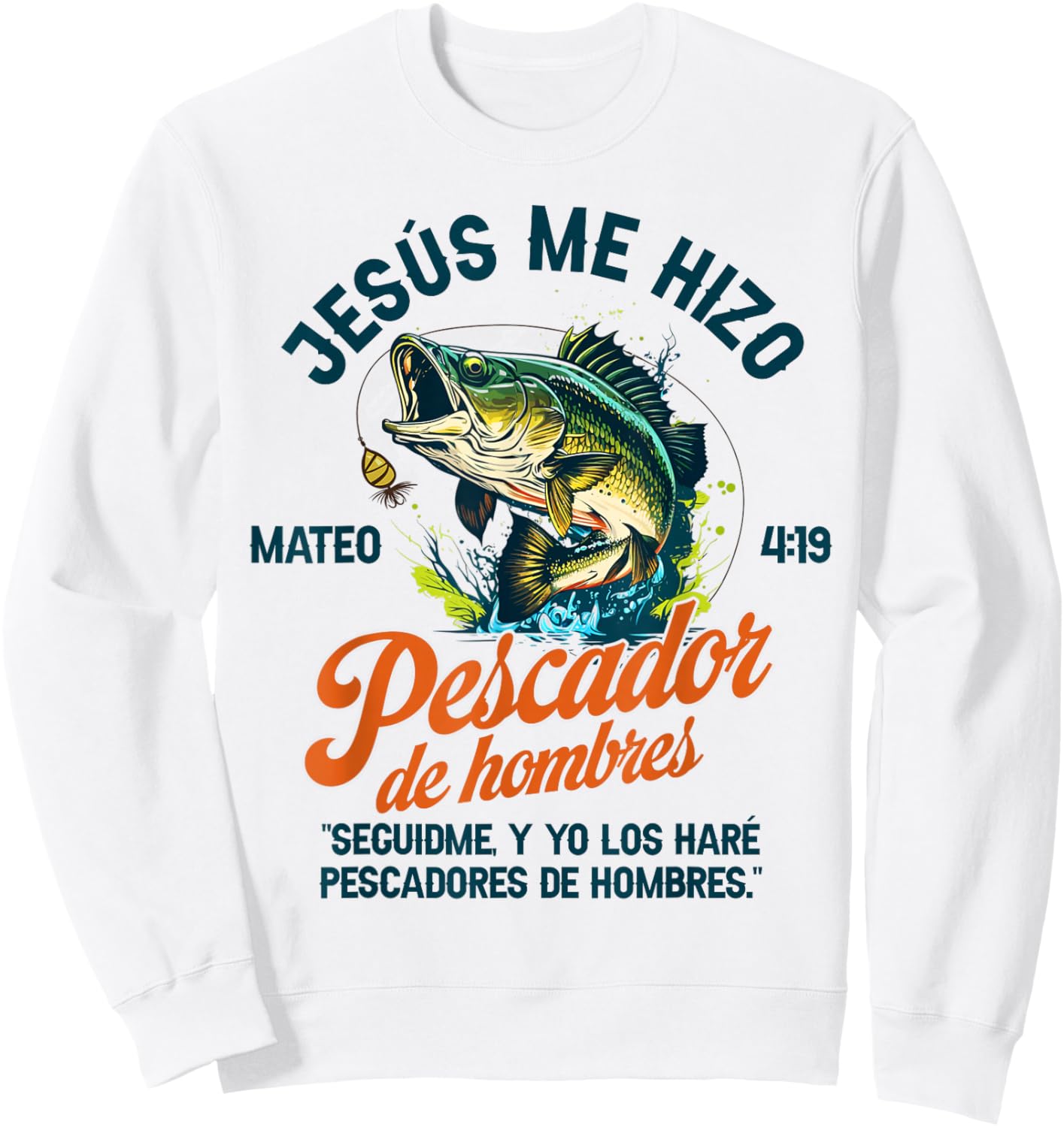 Spanish Christian Fishing Jesus Me Hizo Pescador De Hombres Sweatshirt - Sweatshirt | White