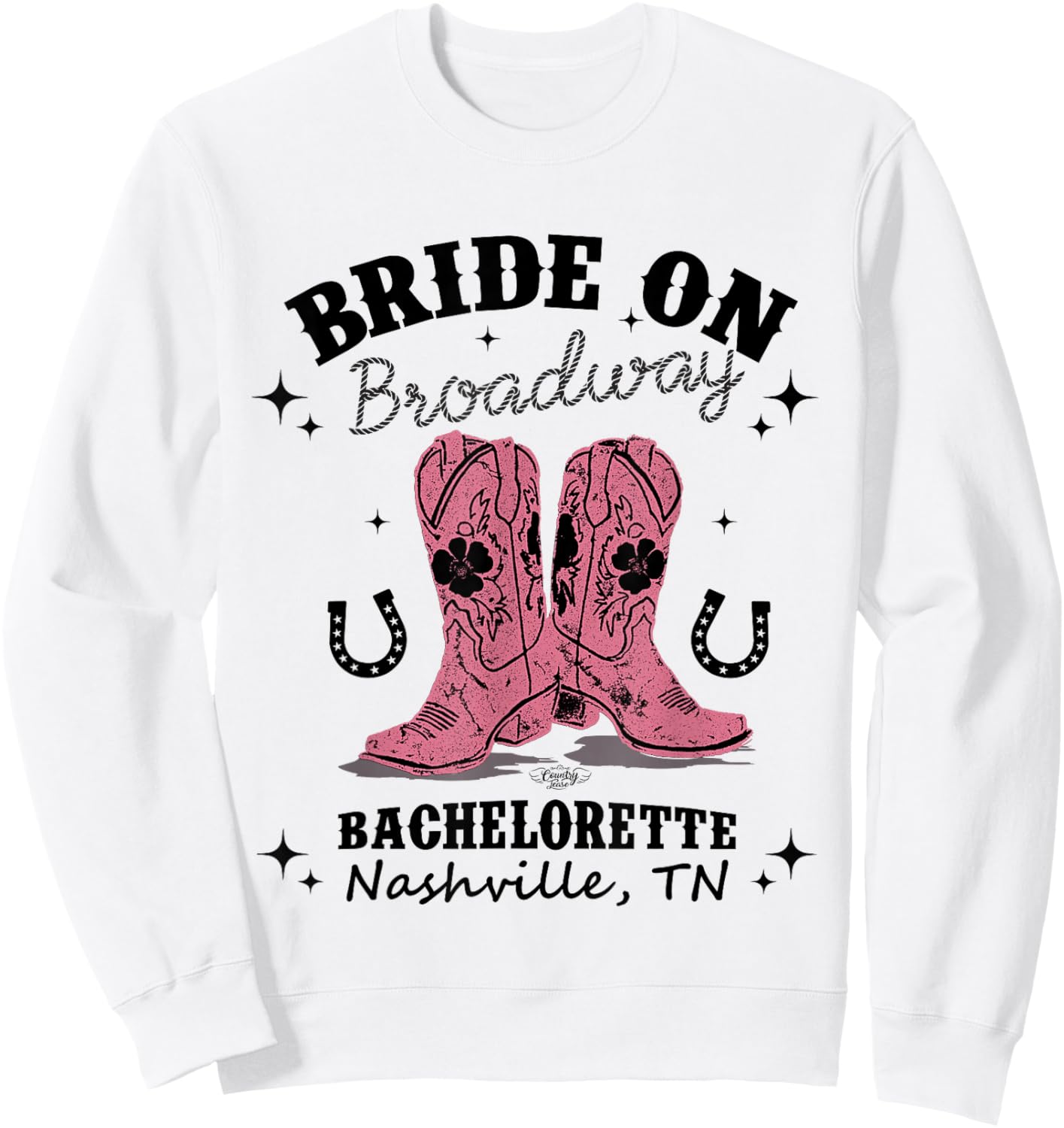Bride on Broadway The Ultimate Nashville Bachelorette Party Sweatshirt - Sweatshirt | White