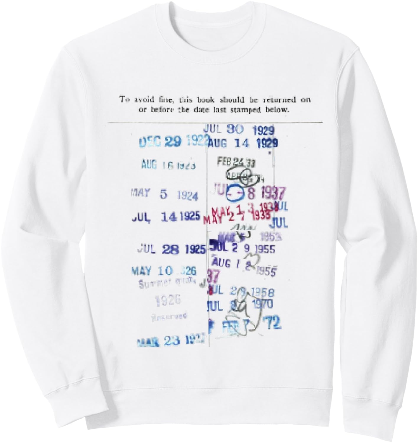 "Library Stamp' - Librarian Due Date Card Shirt Sweatshirt - Sweatshirt | White