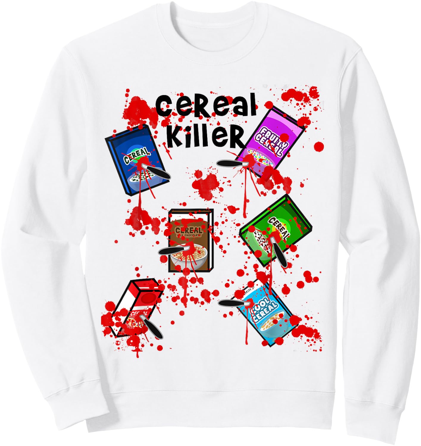 Cereal Killer Funny Easy Lazy Last Minute Halloween Costume Sweatshirt - Sweatshirt | White