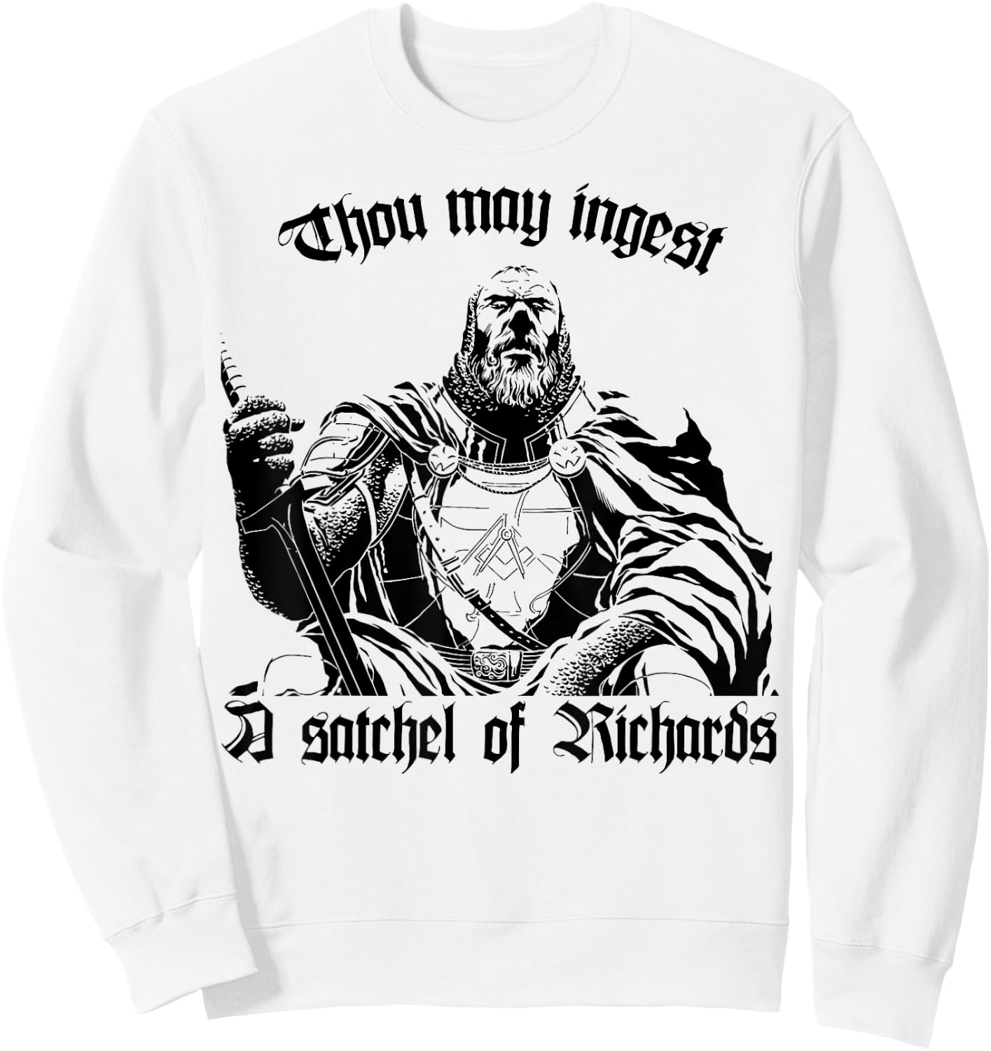 Thou May Ingest a Satchel of Richards - Eat A Bag Of Dicks Sweatshirt - Sweatshirt | White