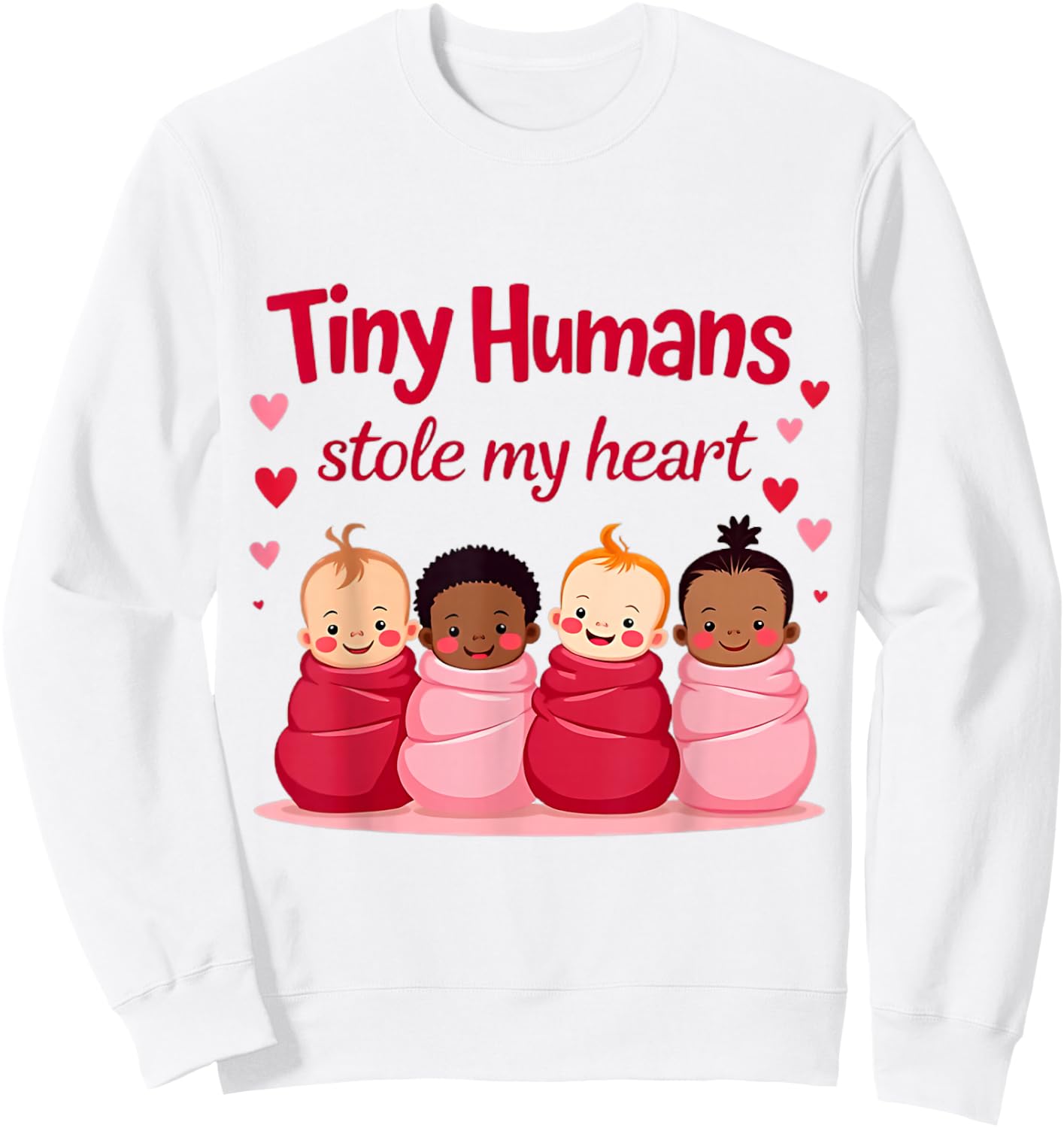 Tiny Humans Stole My Heart Valentine's Day NICU Nurse Sweatshirt - Sweatshirt | White