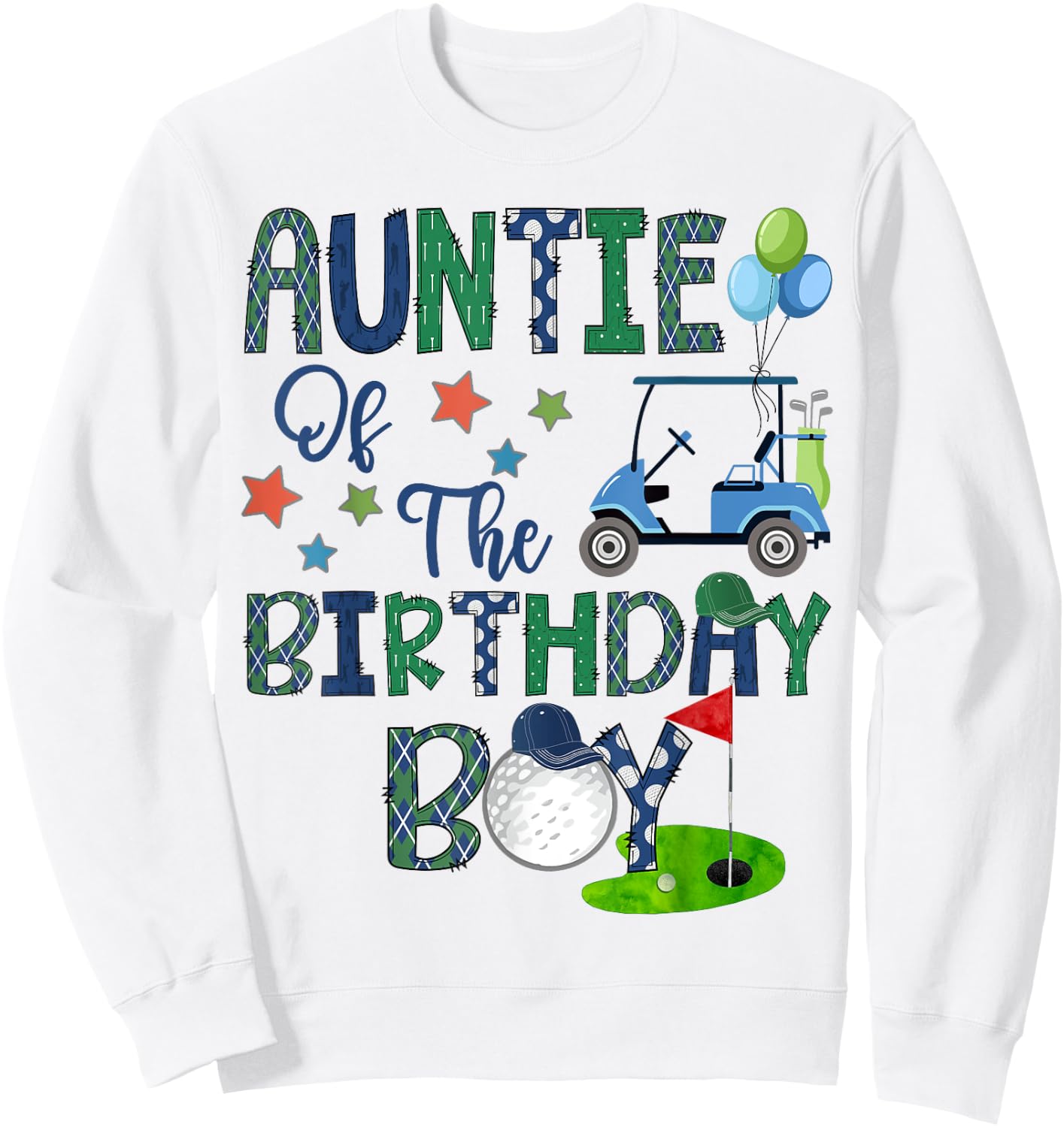 Auntie Of The Birthday Boy Hole In One Golf Lover Sweatshirt - Sweatshirt | White