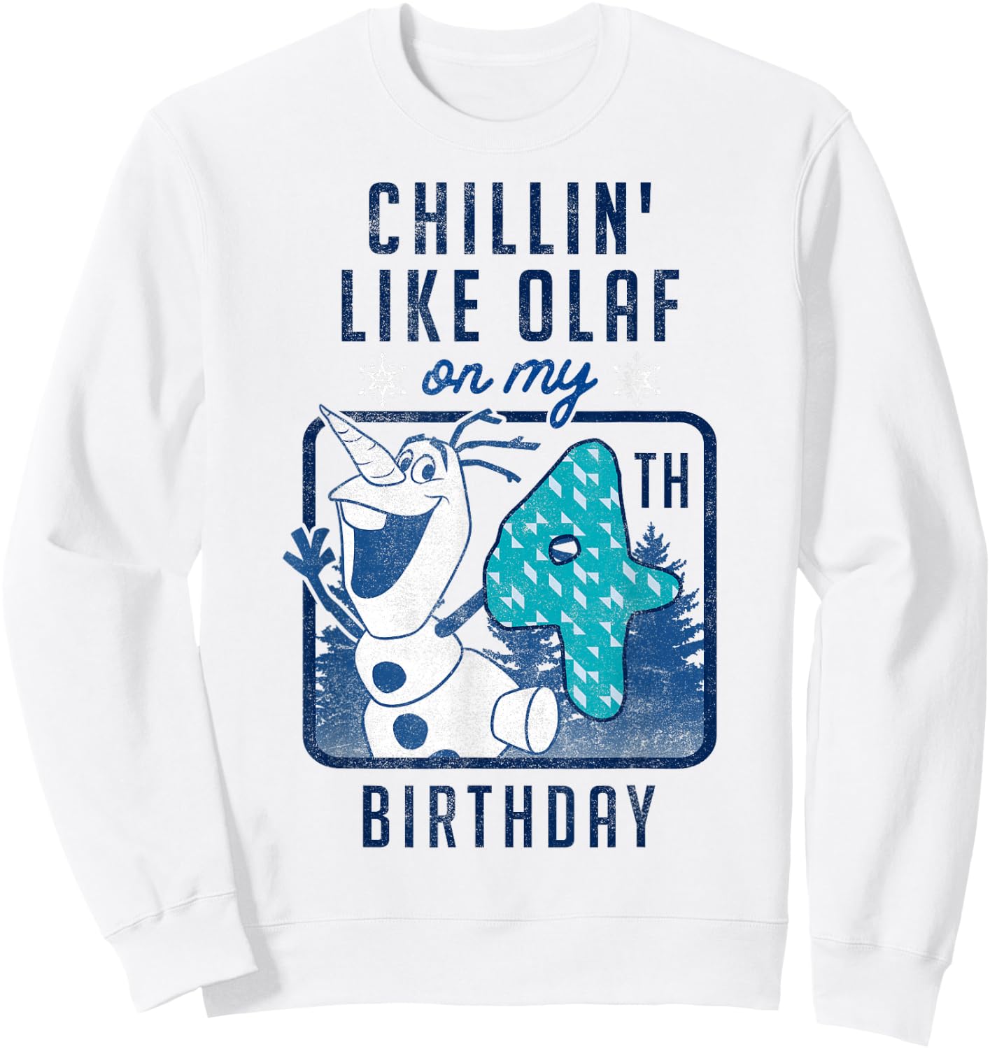 Disney Frozen Chillin' Like Olaf On My 4th Birthday Sweatshirt - Sweatshirt | White