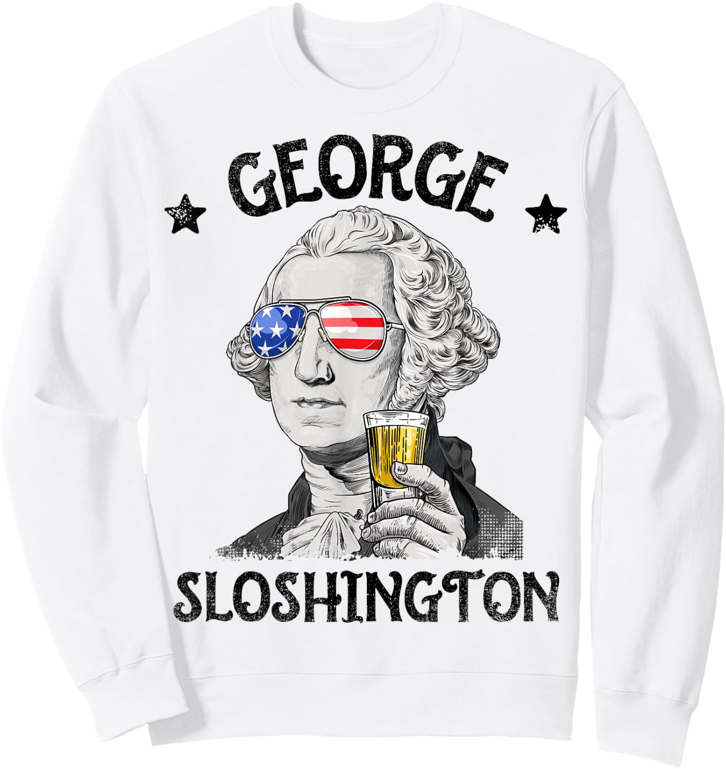 George Sloshington Washington 4th of July Men Women USA Flag Sweatshirt - Sweatshirt | White