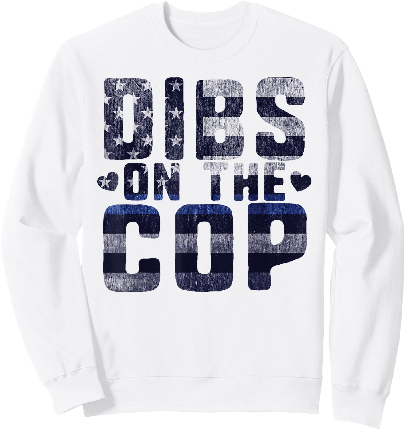 Dibs on the Cop Funny Police Officer Wife or Husband Sweatshirt - Sweatshirt | White