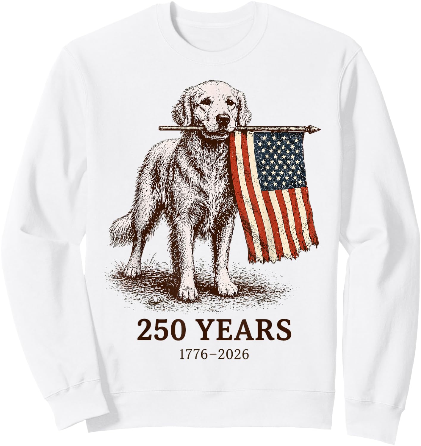 Golden Retriever 250 Years America Patriotic USA 1776-2026 Sweatshirt - Sweatshirt | White