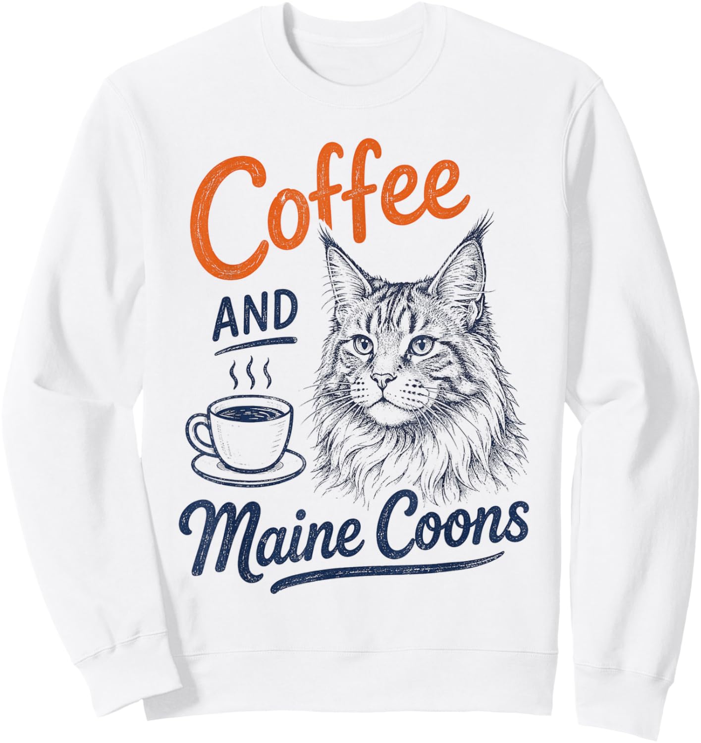 Coffee and Maine Coons Cat Lover Gift Retro Sweatshirt - Sweatshirt | White
