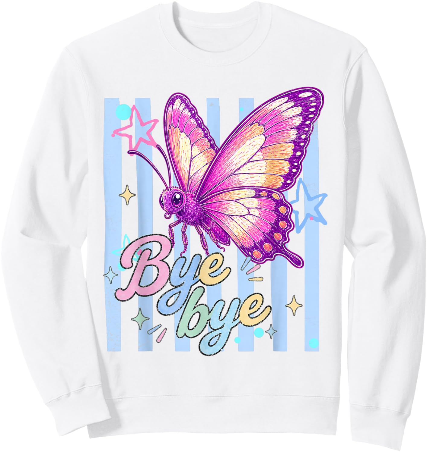 Colorful Butterfly Bye Bye Whimsical Aesthetic Sweatshirt - Sweatshirt | White