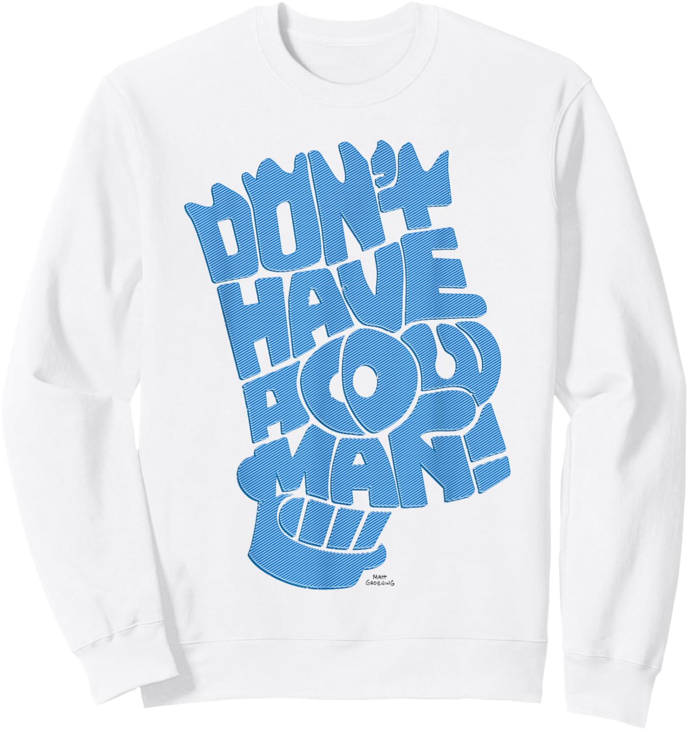 The Simpsons Don't Have A Cow Man Retro Sweatshirt - Sweatshirt | White