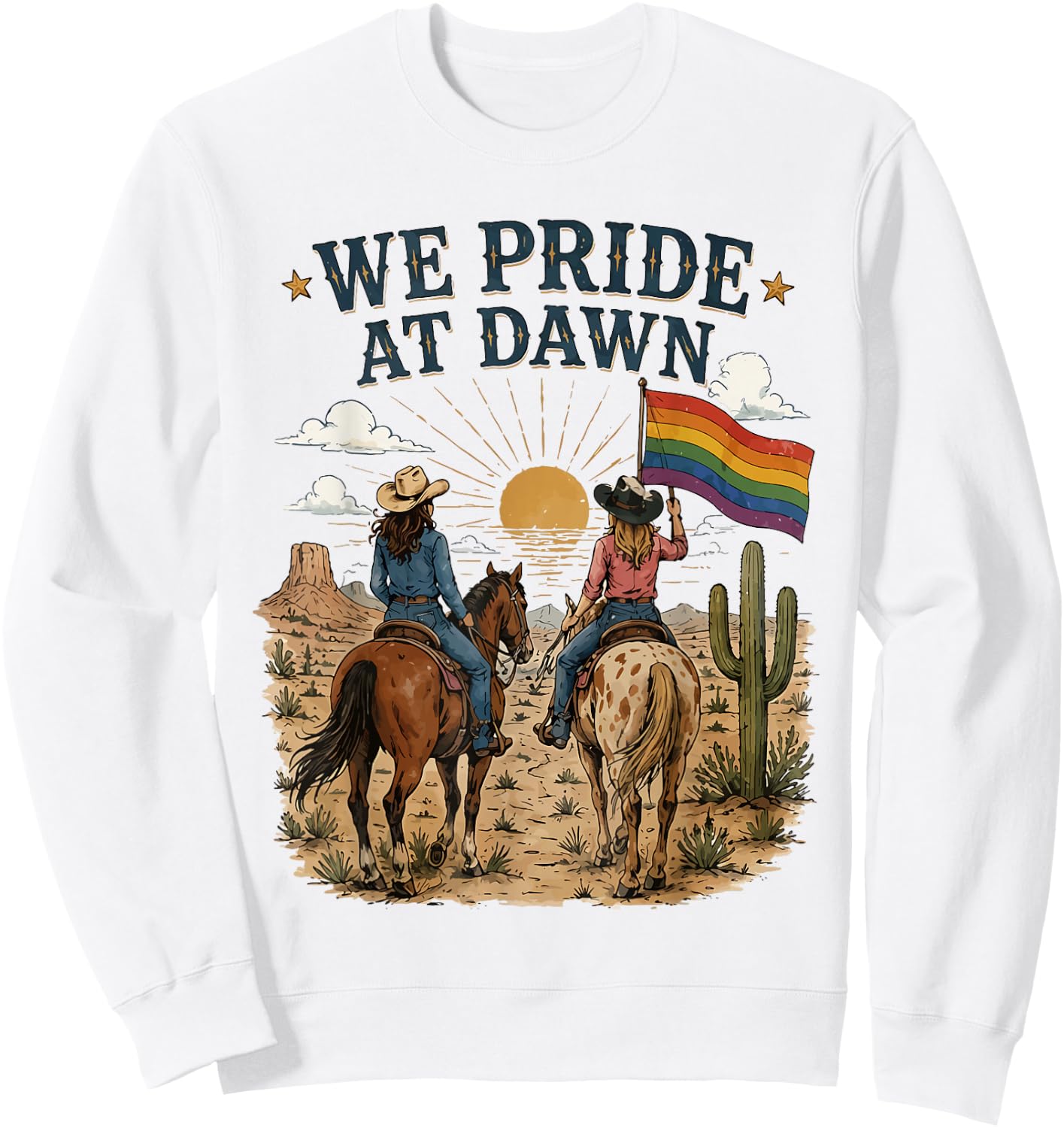Vintage Rainbow We Pride At Dawn Western Cowgirl LGBTQ Gay Sweatshirt - Sweatshirt | White
