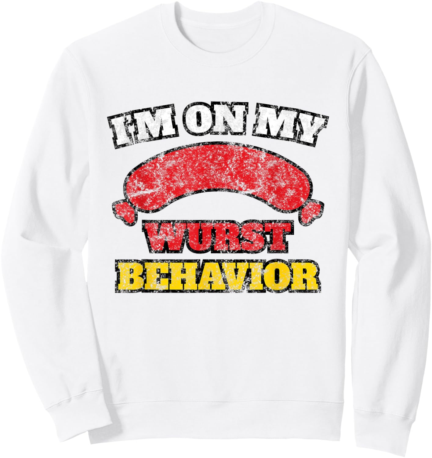 Vintage Oktoberfest I'm On My Wurst Behavior Fun Gift Sweatshirt - Sweatshirt | White