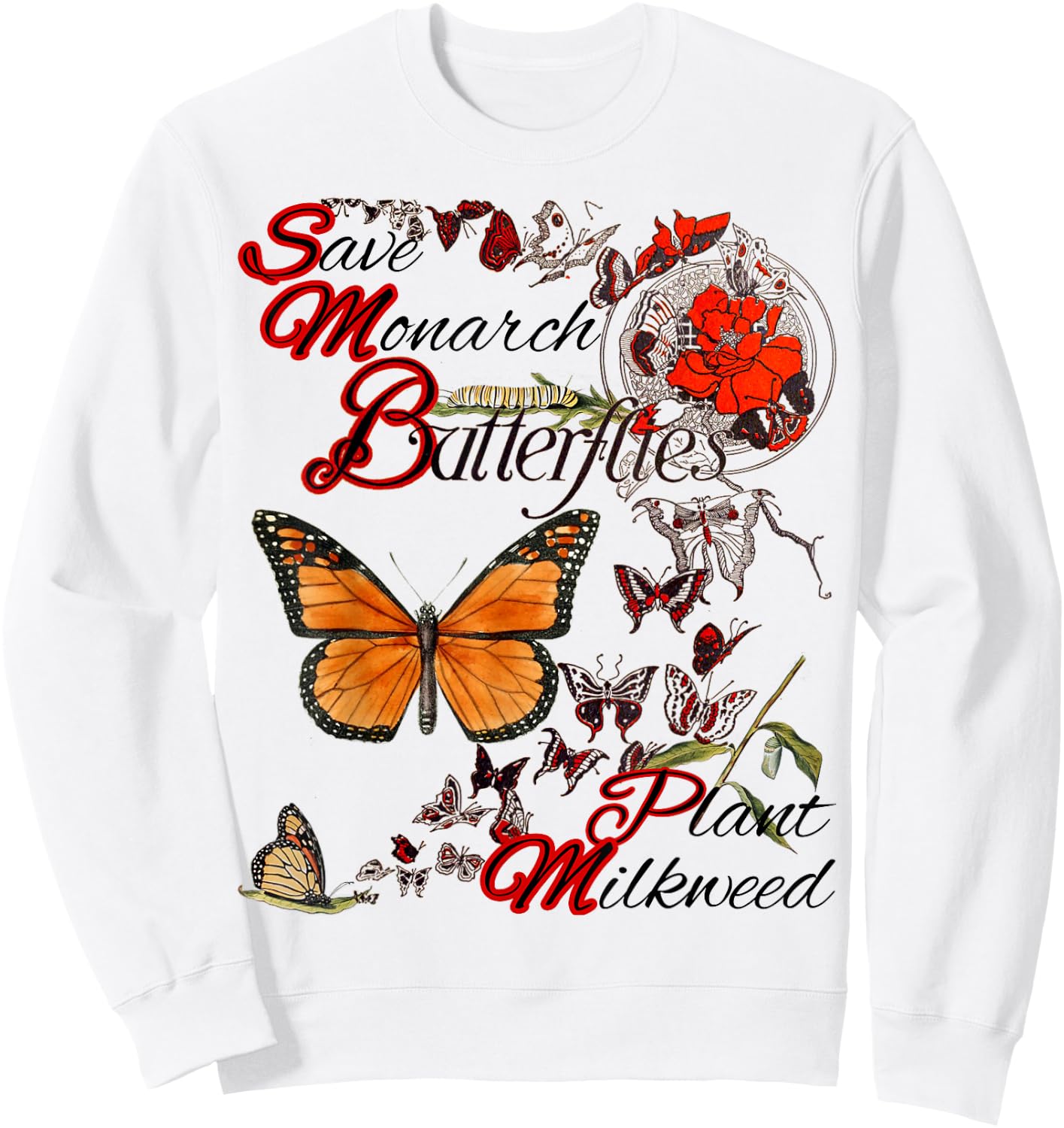 Save Monarch Butterfly Plant Milkweed Caterpillar Sweatshirt - Sweatshirt | White