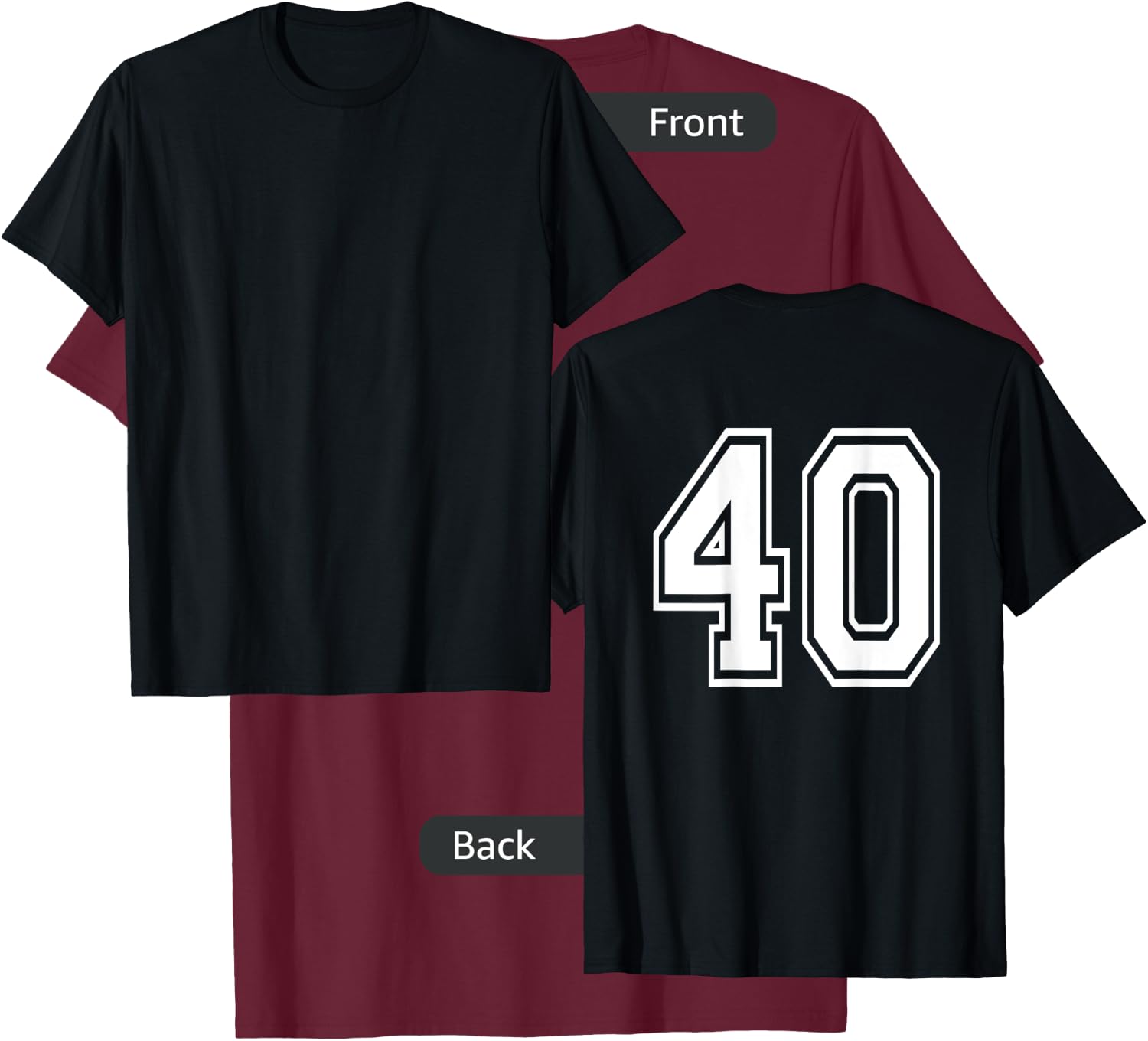 Number 40 Sports Player Number BACK Of Shirt Only T-Shirt - T-Shirt | Maroon
