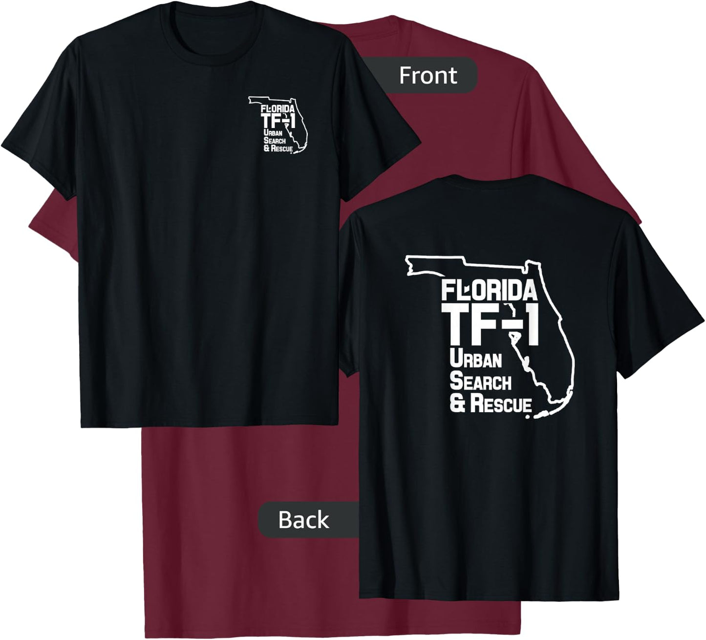 Urban Search & Rescue Florida Task Force 1 FL-TF1 Duty T-Shirt - T-Shirt | Maroon