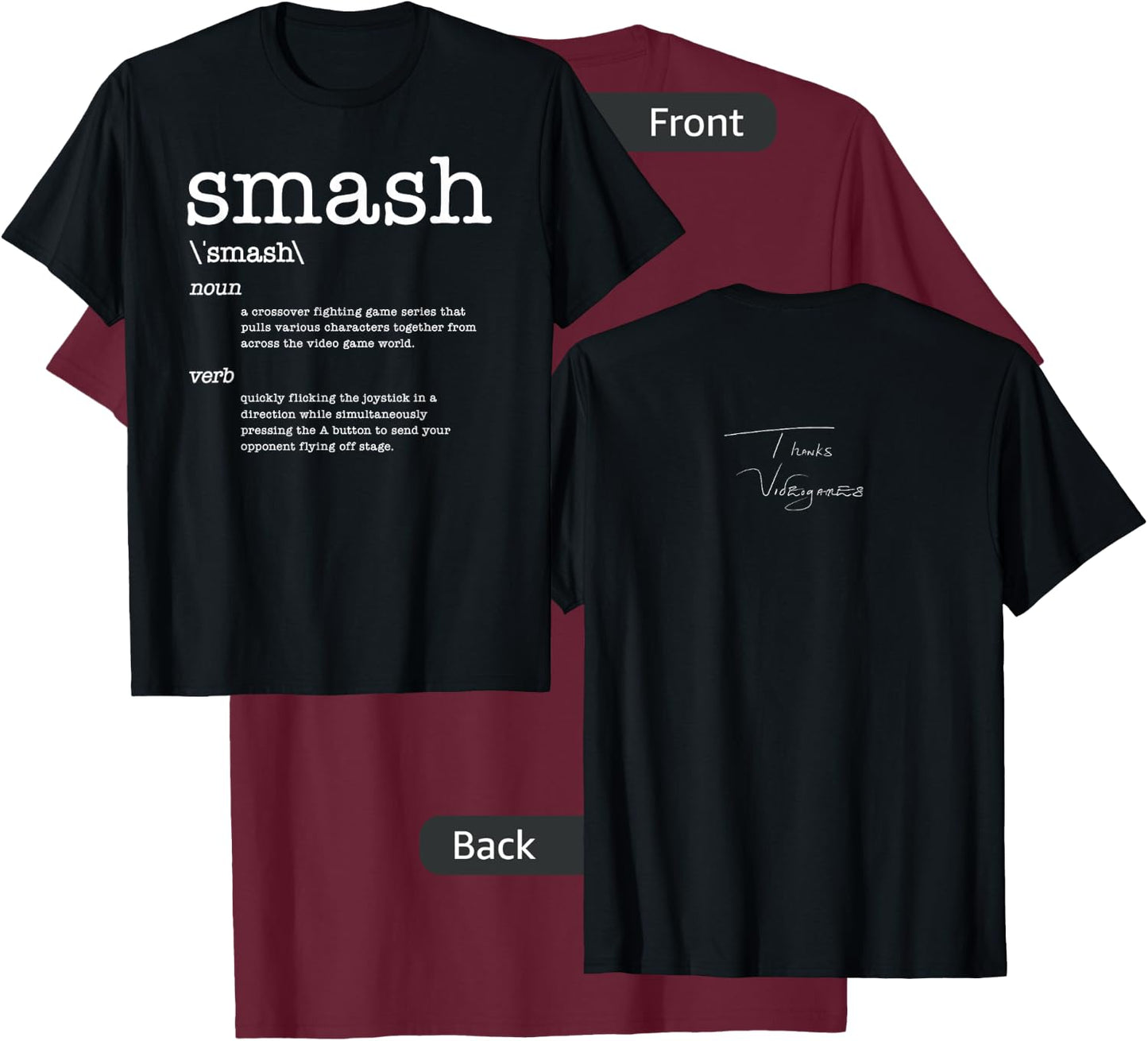 Thanks Videogames: Smash Definition Video Game T-Shirt - T-Shirt | Maroon