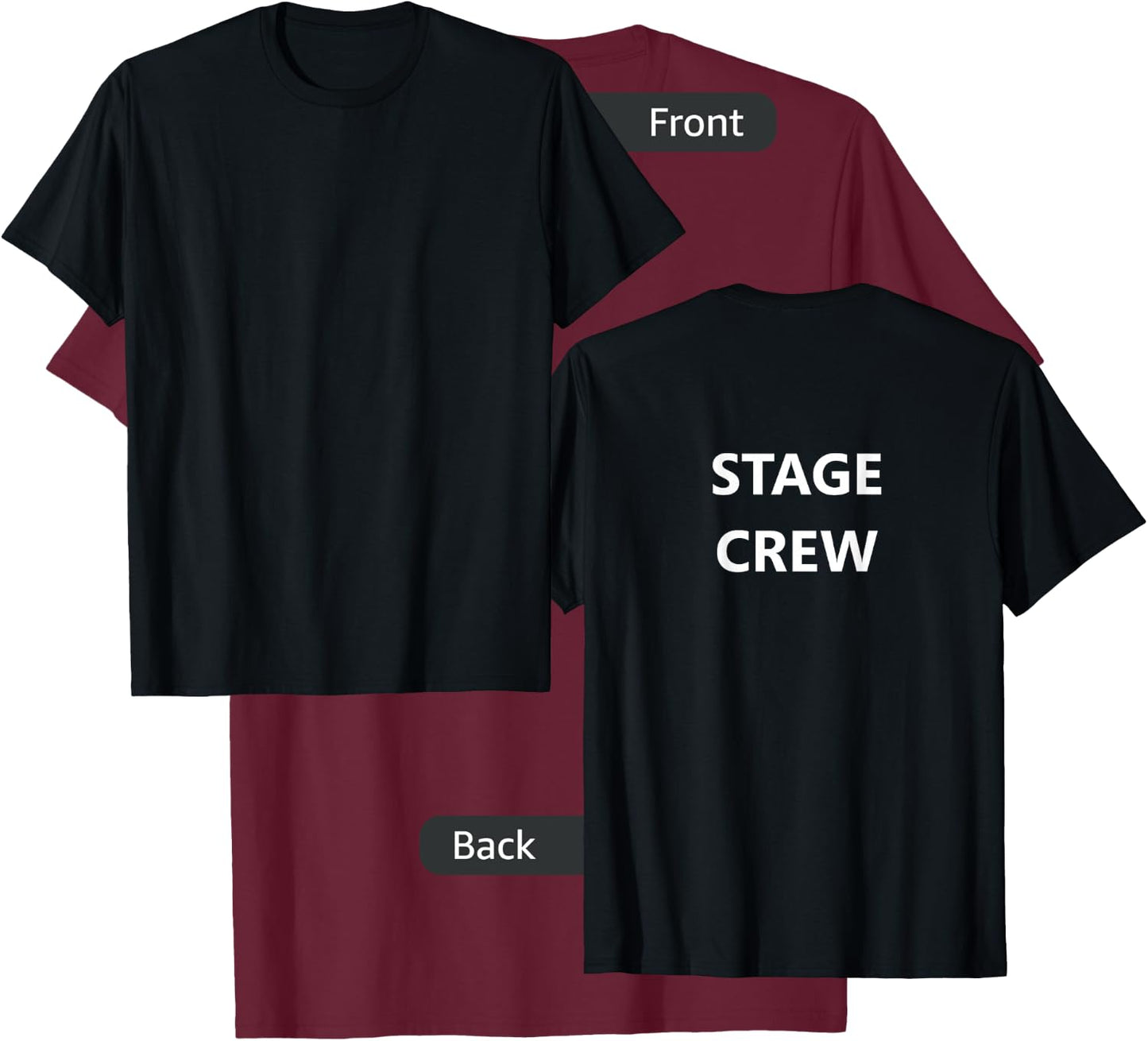 Stage Crew Movie Film Staff Job TV Show (BACK-PRINTED ONLY) T-Shirt - T-Shirt | Maroon