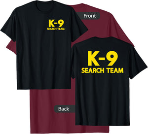 K9 Search Team Search and Rescue SAR Official Uniform T-Shirt - T-Shirt | Maroon