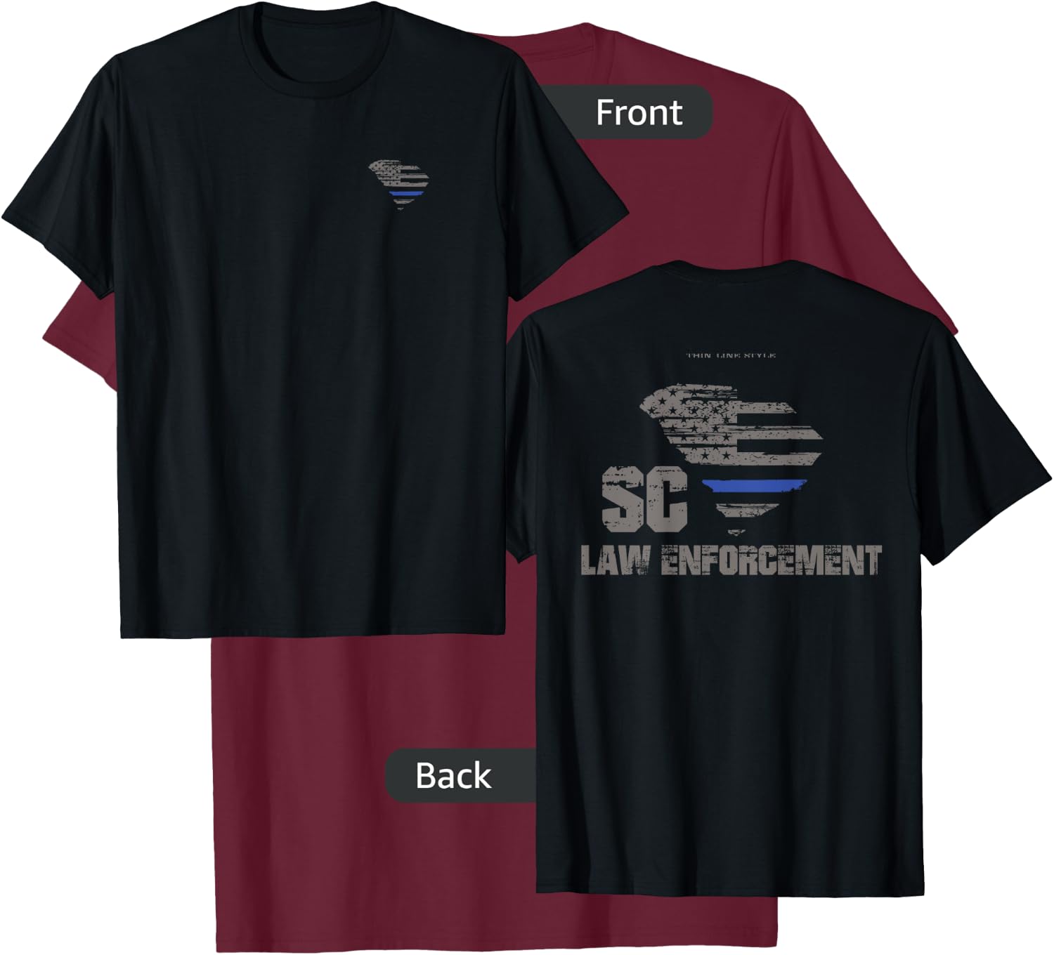 South Carolina Police, Law Enforcement Thin Blue Line Shirt T-Shirt - T-Shirt | Maroon