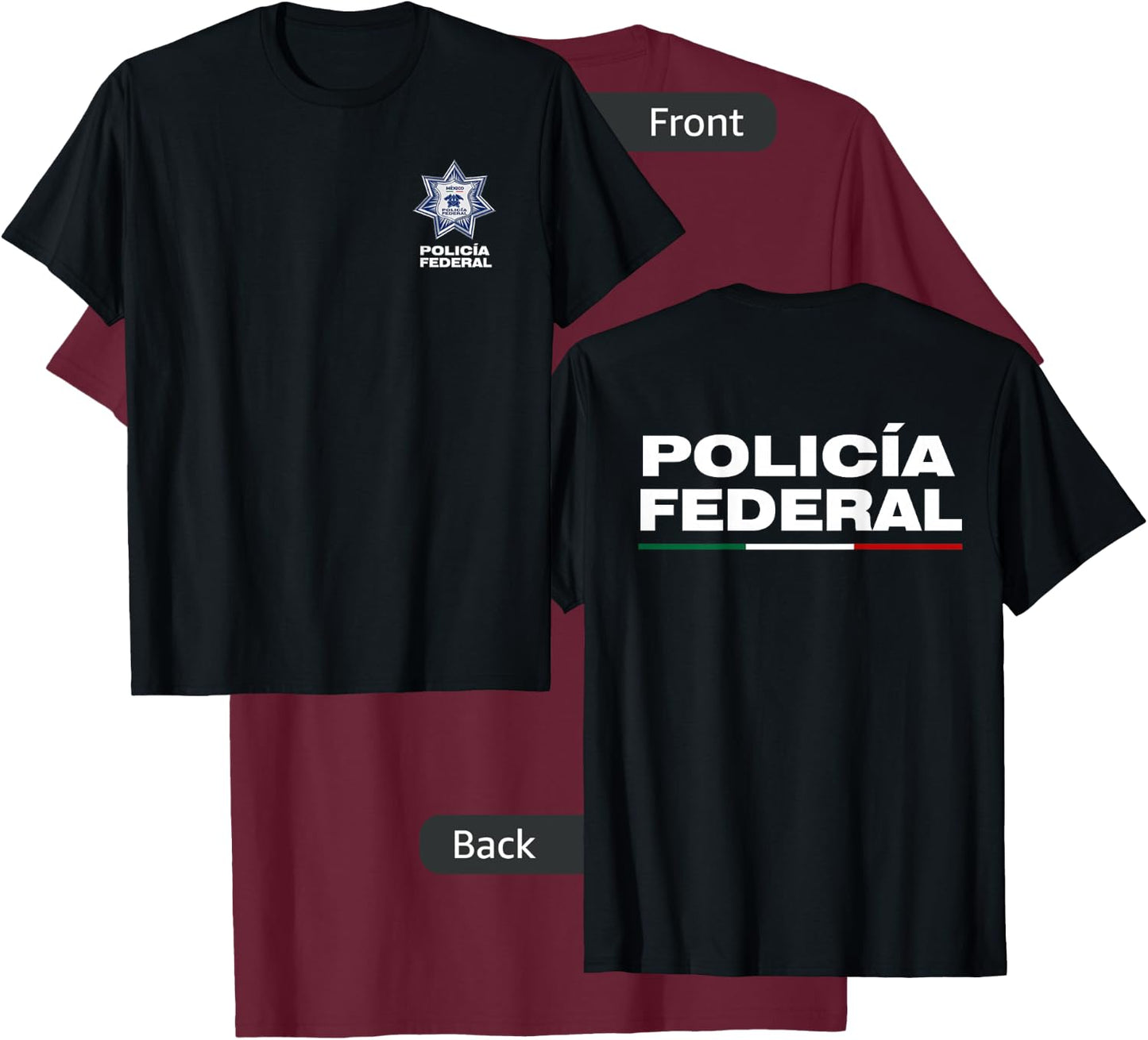 Mexican Police Apparel - Policia Federal de Mexico T-Shirt - T-Shirt | Maroon