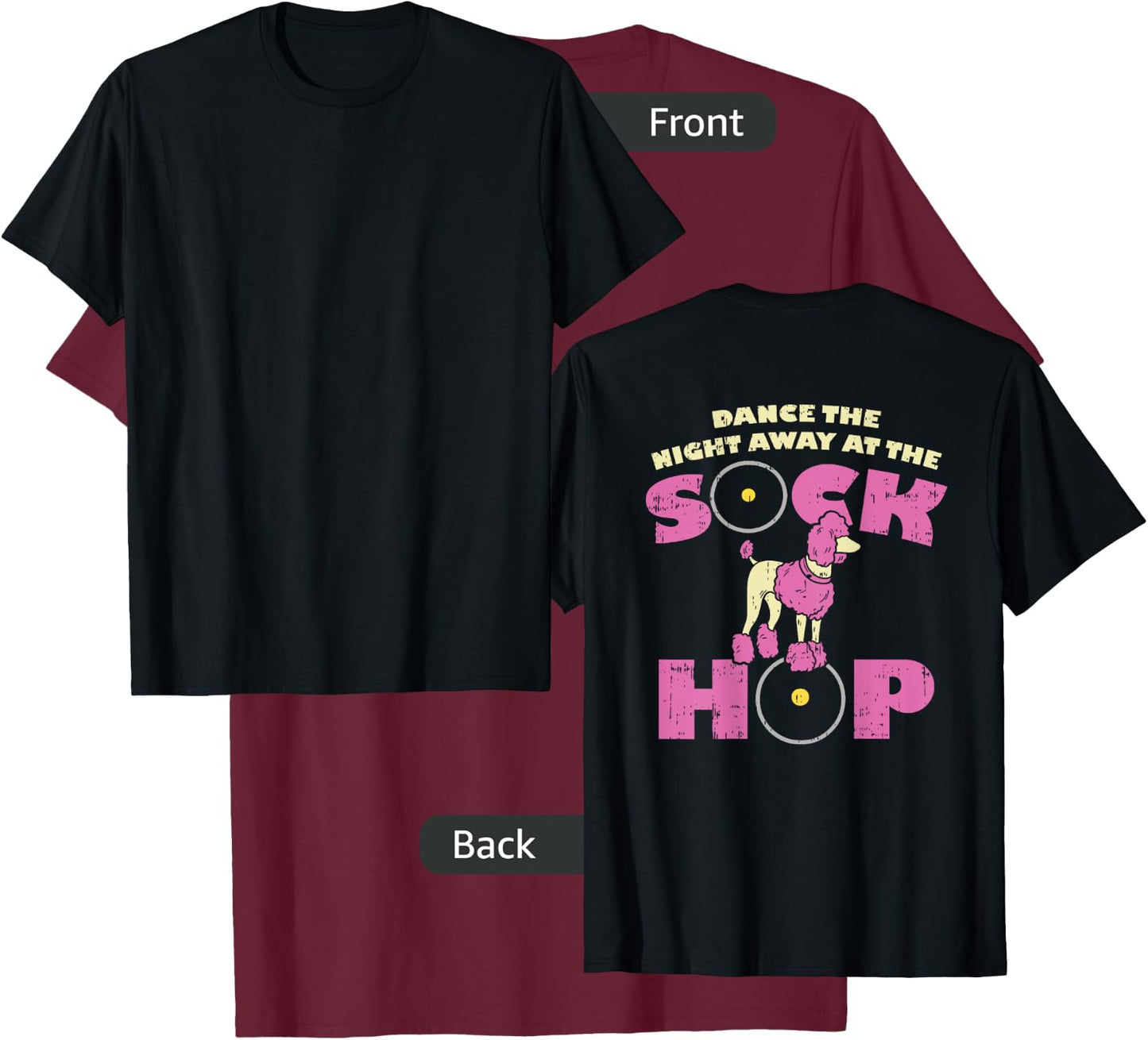 Sock Hop Party Attire 50s Pink Poodle T-Shirt - T-Shirt | Maroon