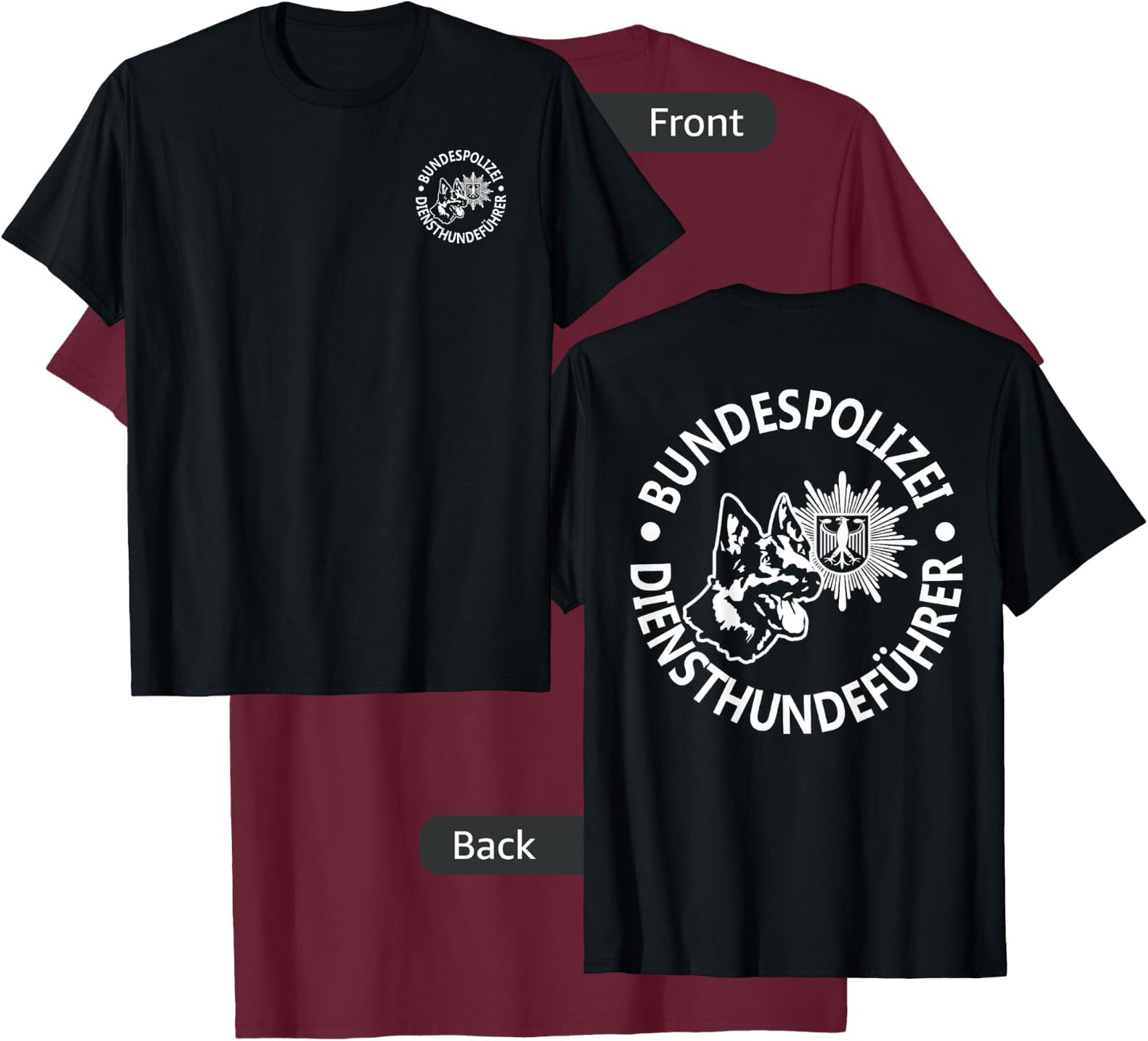 Germany K9 Police Bundespolizei T-Shirt - T-Shirt | Maroon