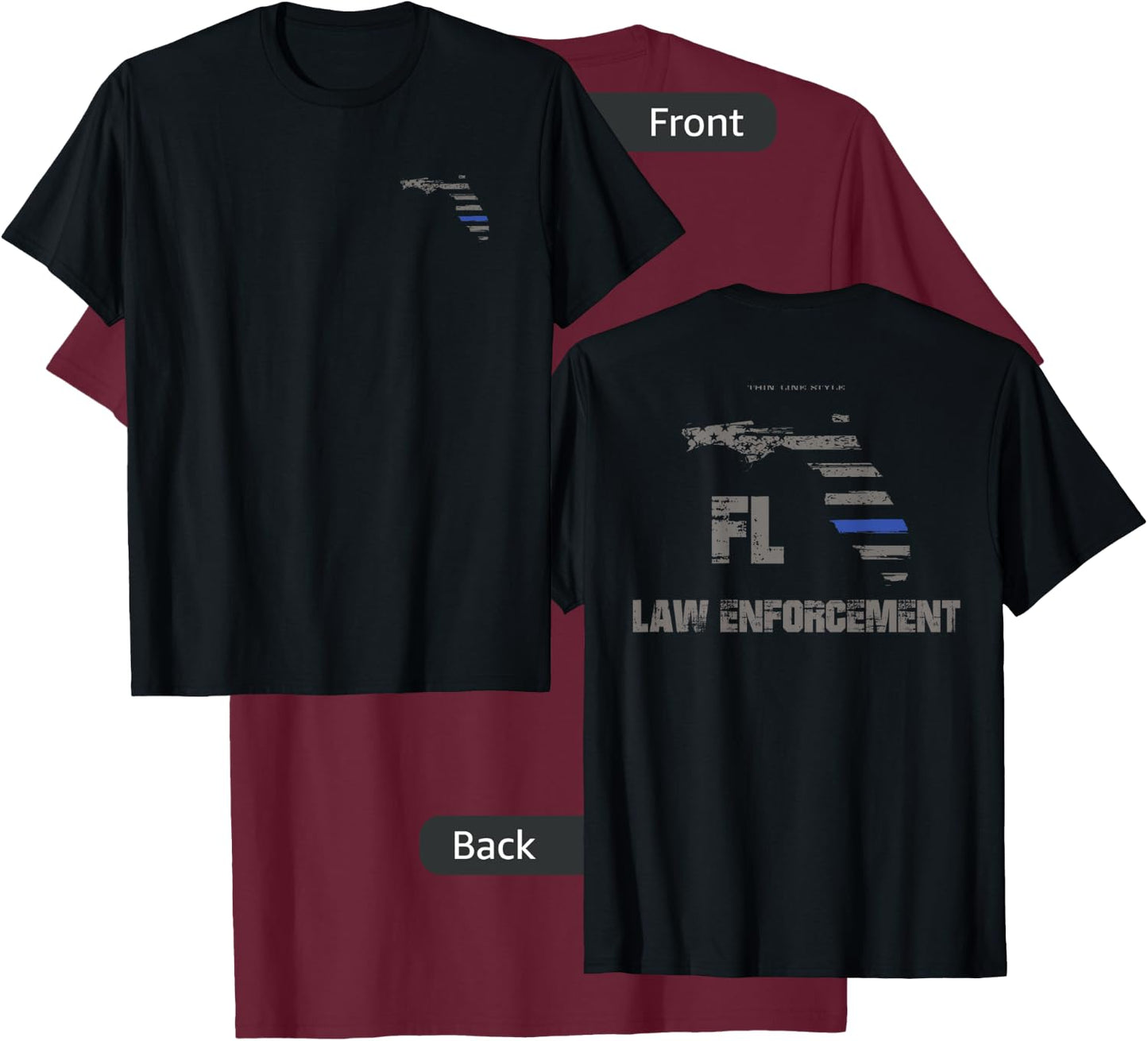 Florida Police, Law Enforcement Thin Blue Line Shirt T-Shirt - T-Shirt | Maroon