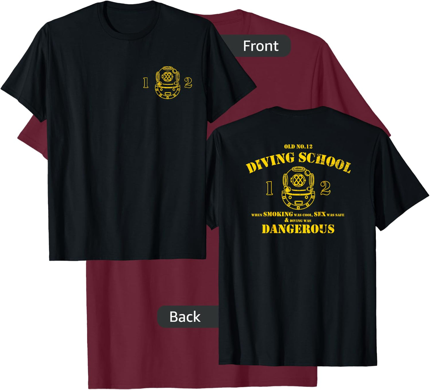 Funny Diver - Old No.12 Diving School (Front/Back) T-Shirt - T-Shirt | Maroon