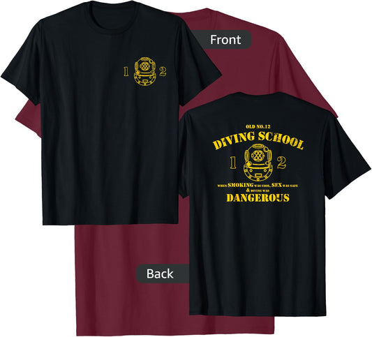 Funny Diver - Old No.12 Diving School (Front/Back) T-Shirt - T-Shirt | Maroon