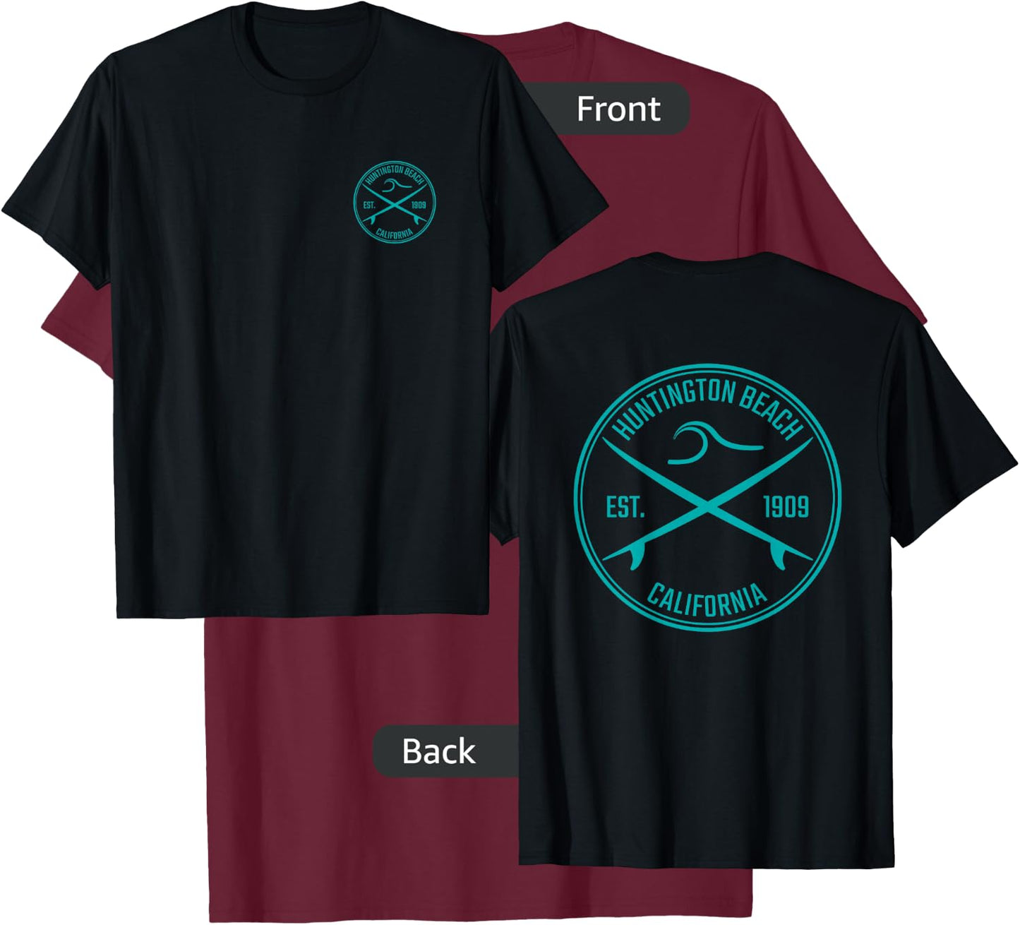 Huntington Beach California Surfer (Front & Back) T-Shirt - T-Shirt | Maroon