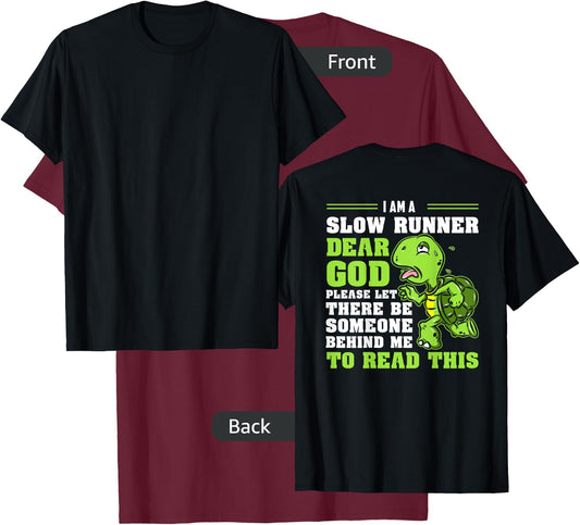 I'm A Slow Runner Turtle Funny Marathon Running Run Gift T-Shirt - T-Shirt | Maroon