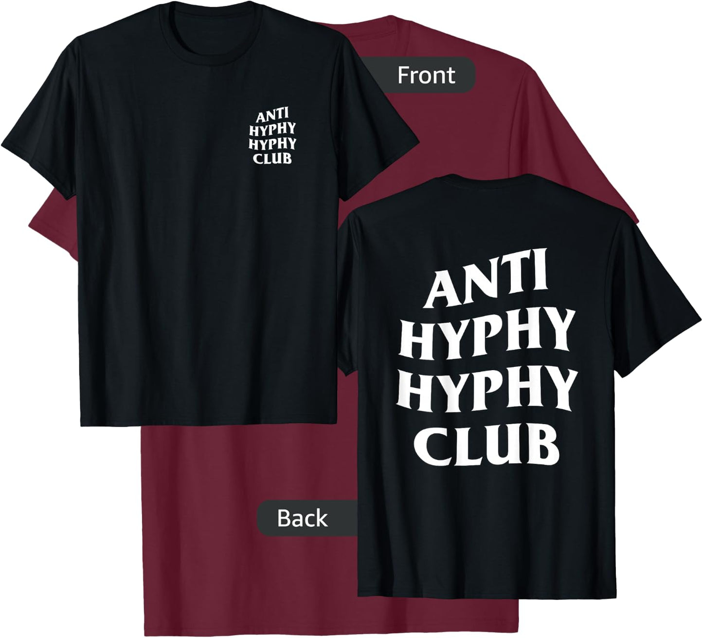 Anti Hyphy Hyphy Club T-Shirt - T-Shirt | Maroon