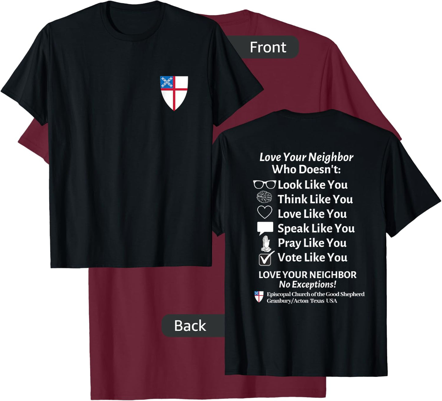 Episcopal Church Good Shephard Love Your Neighbor No Exceptions Custom Design Black T-Shirt - T-Shirt | Maroon