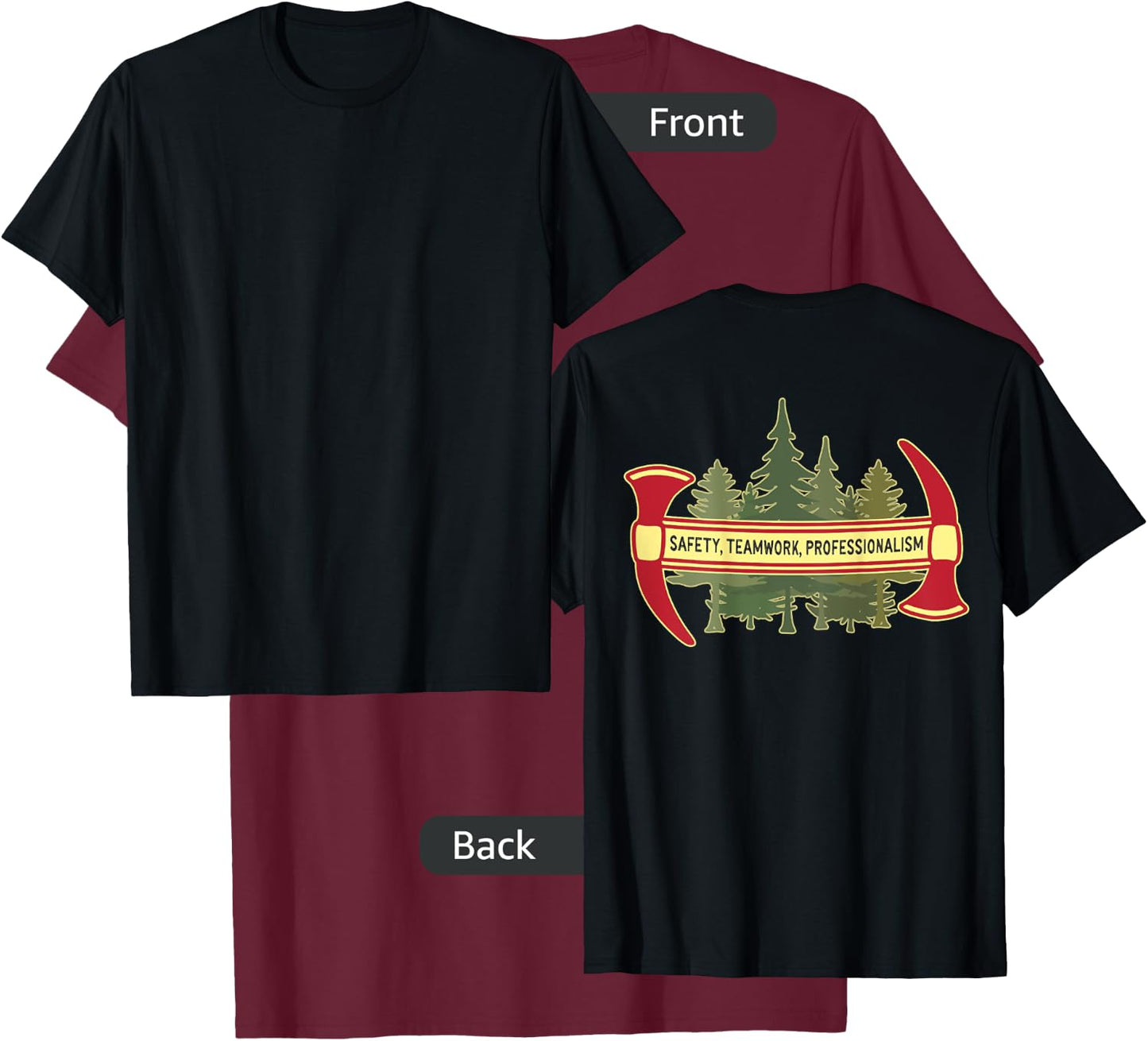 DESIGN ON BACK - Hotshot Motto Wildland Forest Firefighter T-Shirt - T-Shirt | Maroon