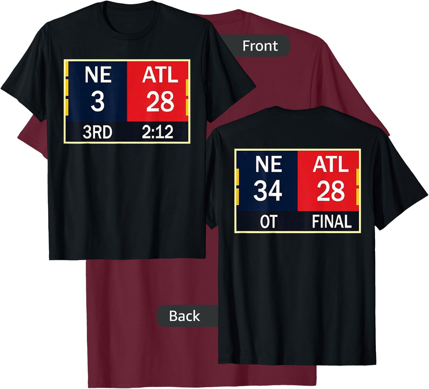 NE 3 ATL 28 Final 2 Sides 1 Game T-Shirt - T-Shirt | Maroon
