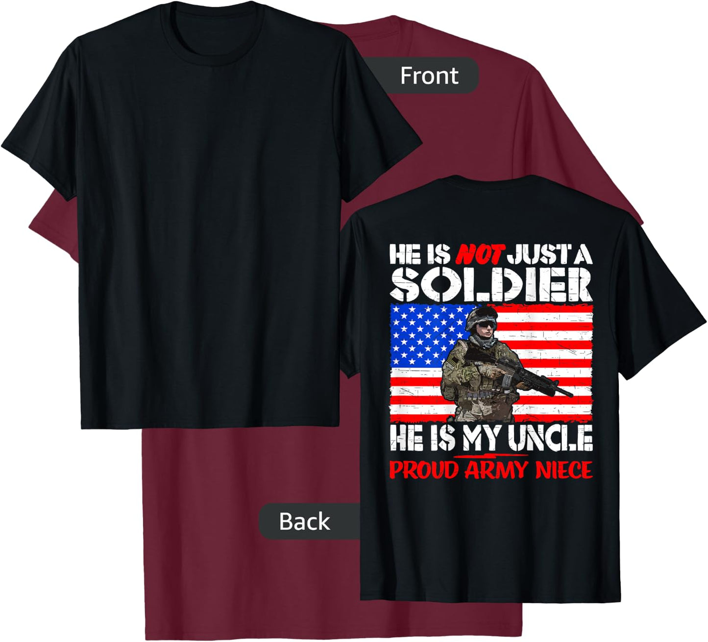 My Uncle Is My Soldier Hero Proud Army Niece Military Family T-Shirt - T-Shirt | Maroon