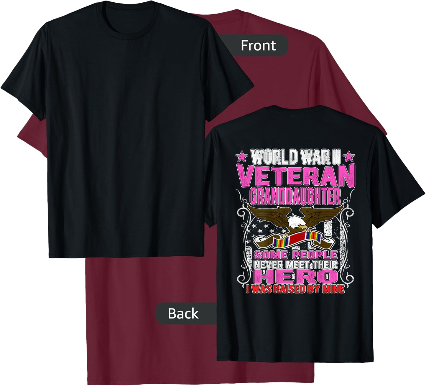Proud World War 2 Veteran Granddaughter WW2 Grandchild Gifts T-Shirt - T-Shirt | Maroon