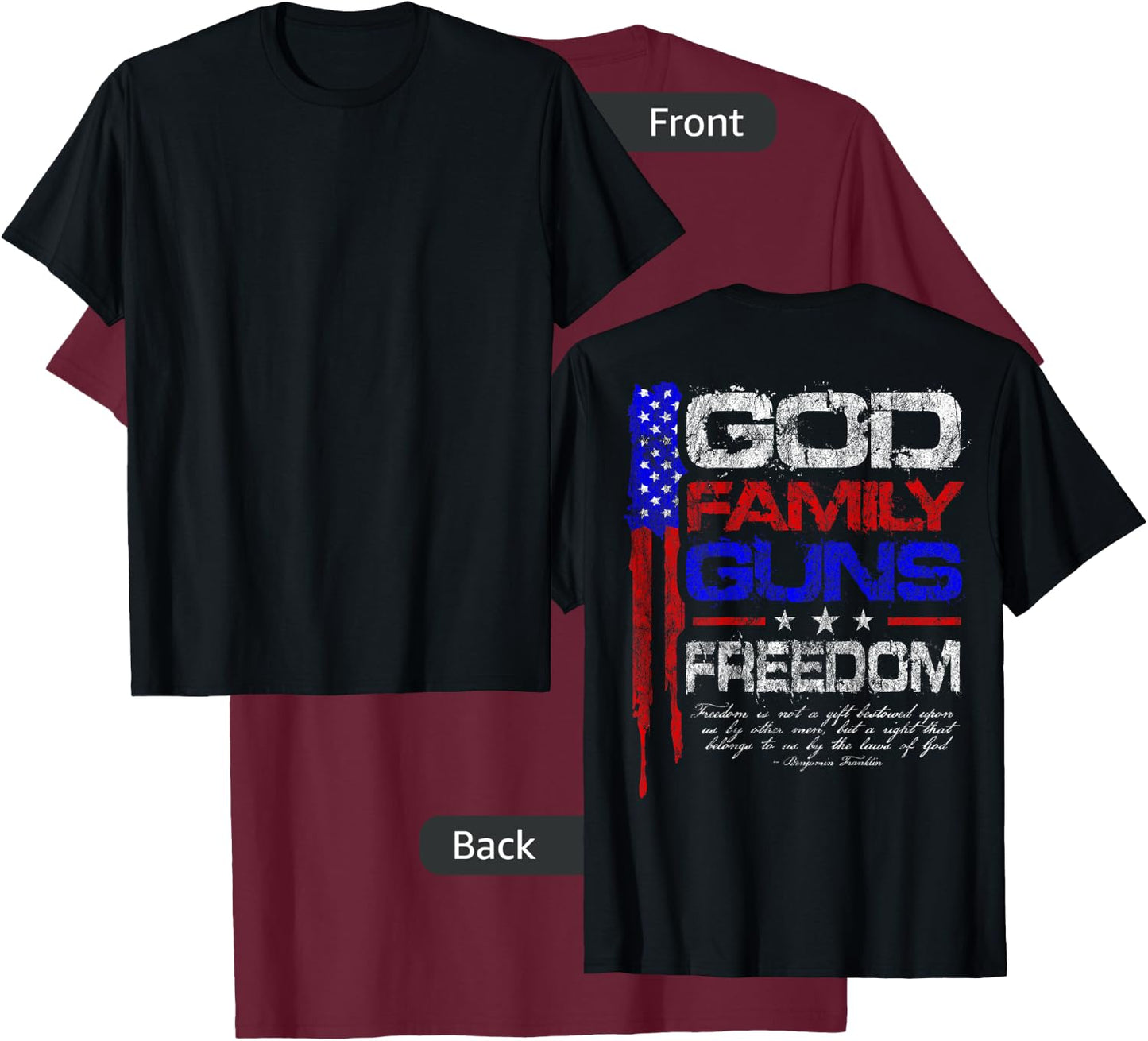 GOD, FAMILY, GUNS, FREEDOM Conservative American Flag Shirt Women Men T-Shirt - T-Shirt | Maroon