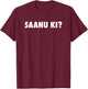 Desi Punjabi Funny Quote for Sikh Women Men T-Shirt - T-Shirt | Maroon
