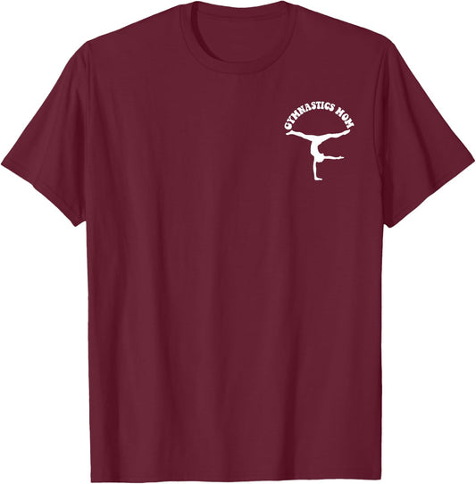 In My Gymnastics Mom Era (on back) T-Shirt - T-Shirt | Maroon