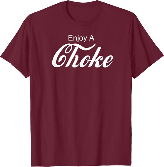 Enjoy A Choke Funny Jiu Jitsu MMA T-Shirt - T-Shirt | Maroon