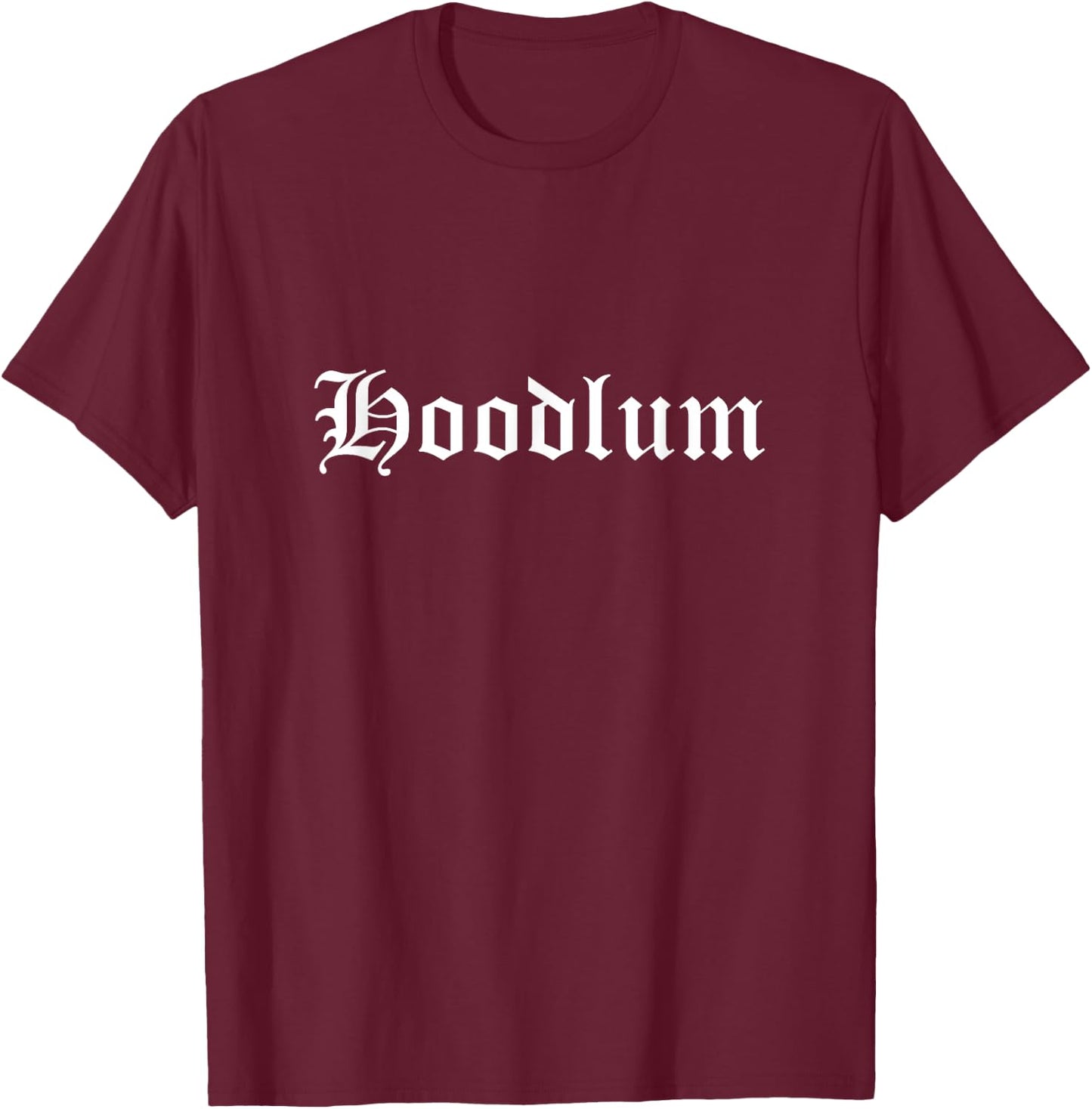 Hoodlum Funny Medieval Old English T-Shirt - T-Shirt | Maroon