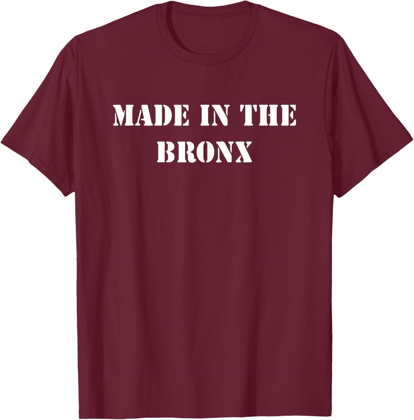 Made in the Bronx Shirt T-Shirt - T-Shirt | Maroon