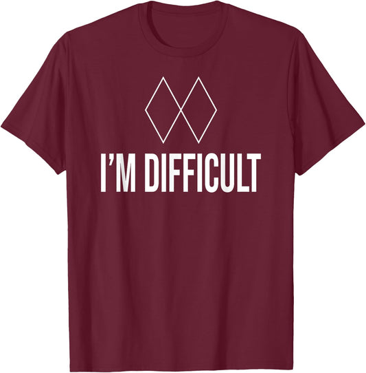 Im Difficult Black Diamond Kids And Ski T-Shirt - T-Shirt | Maroon