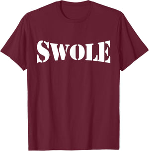 Swole T-Shirt - T-Shirt | Maroon