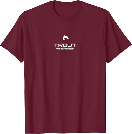 Trout Whisperer Funny Fly Fishing Gift Fisherman T-Shirt - T-Shirt | Maroon