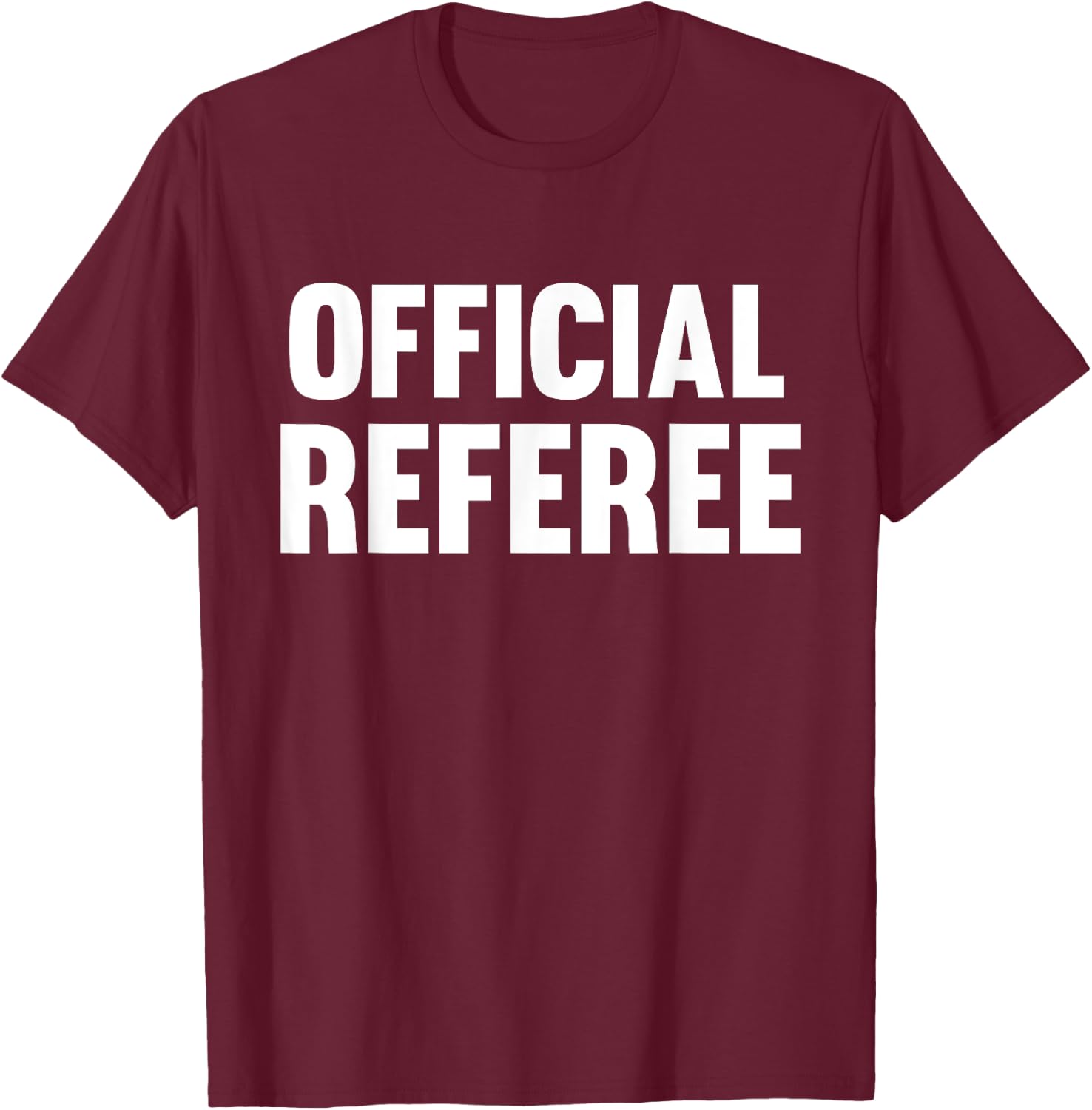 Official Referee Uniform Easy Halloween Party Costume T-Shirt - T-Shirt | Maroon