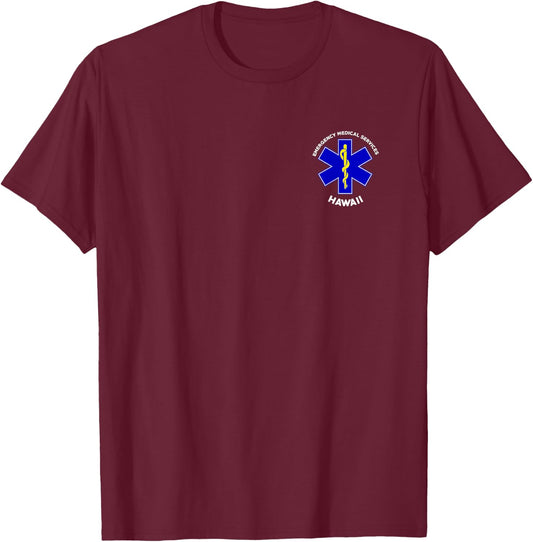 Hawaii EMS Emergency Medical Services EMT Medic T-Shirt - T-Shirt | Maroon