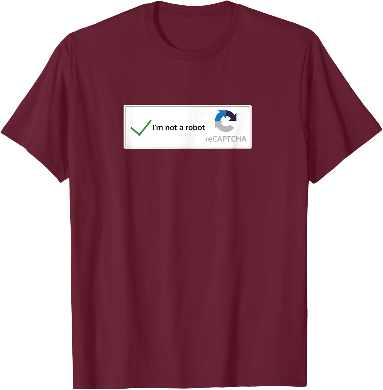 I'm not a robot web internet funny quiz question T-Shirt - T-Shirt | Maroon