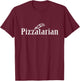 PIZZATARIAN PIZZA Pie Funny Food T-Shirt - T-Shirt | Maroon
